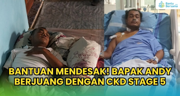 Bantuan Mendesak! Bapak Andy Berjuang Melawan Gagal Ginjal Stadium Akhir Di RSUD Wonosari