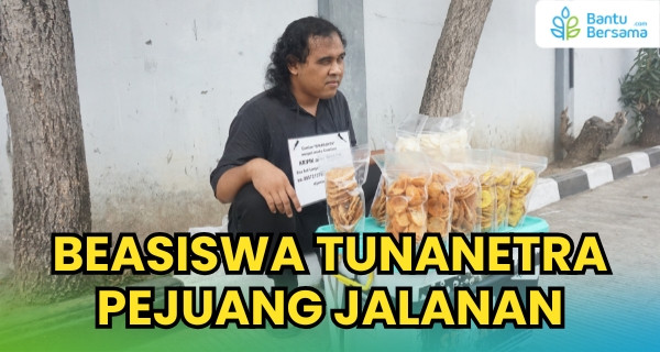 Beasiswa Tunanetra Pejuang Jalanan
