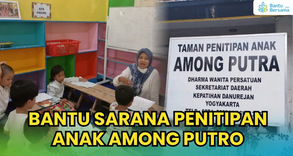 Dukung Sarana TPA Among Putro Untuk Pendidikan Anak Bangsa