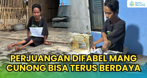 Mang Cunong, Difabel Yang Bertahan Hidup Dari Jahitan Harapan