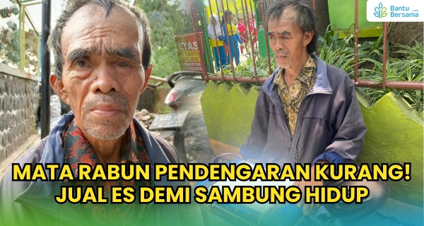 Mata Rabun Pendengaran Kurang! Jual Es Demi Sambung Hidup
