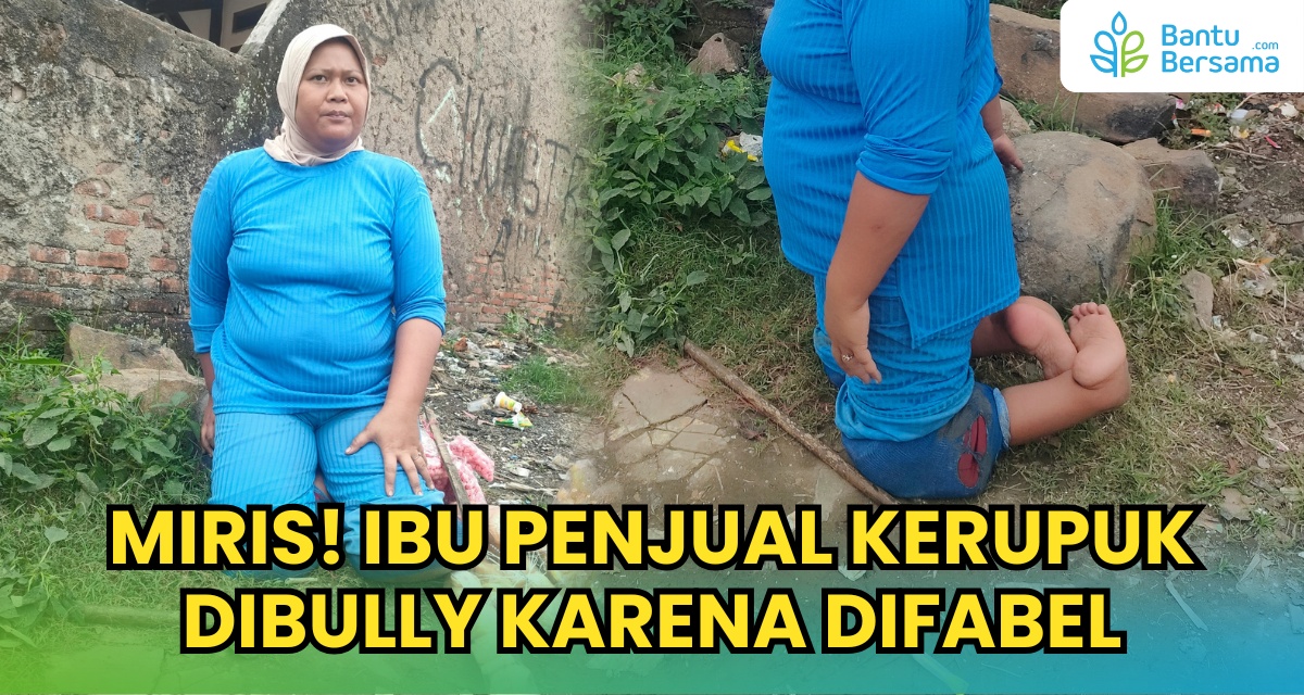 Miris! Ibu Penjual Kerupuk Dibully Karena Difabel
