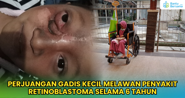 Perjuangan Gadis Kecil Melawan Penyakit Retinoblastoma