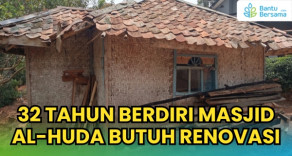 32 TAHUN BERDIRI MASJID PELOSOK AL-HUDA BUTUH RENOVASI