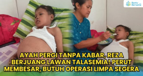 Ayah Pergi Tanpa Kabar, Reza Berjuang Lawan Talasemia!
