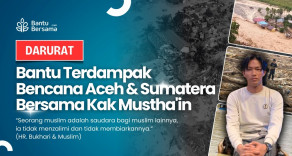 BANTU ACEH & SUMATRA PULIH BERSAMA KAK MUSTHA'IN
