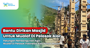 Bantu Dirikan Masjid Untuk Mualaf Di Pelosok Alor