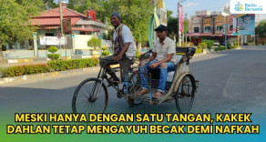 Meski Hanya Dengan Satu Tangan, Kakek Dahlan Tetap Mengayuh Becak