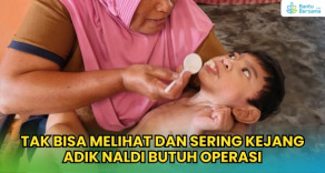 Naldi, Balita 4 Tahun Yang Sejak Lahir Tak Bisa Melihat Dan Kejang