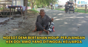 Ngesot Demi Bertahan Hidup: Perjuangan Kakek Dol Amid Ditinggal Keluarga