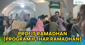Profit Ramadhan – Berbagi Ifthar Untuk Pejuang Nafkah & Lansia Dhuafa