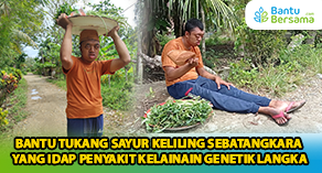 Temani Perjuangan Sakban, Hidup Sebatangkara Dan Idap Penyakit Langka